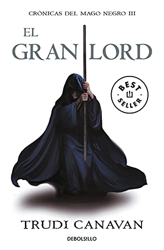Crónicas del mago negro III. El gran lord (Best Seller, Band 3)