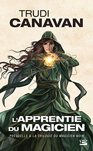 La Trilogie du magicien noir T0 : L'Apprentie du magicien: La préquelle de La Trilogie du magicien noir