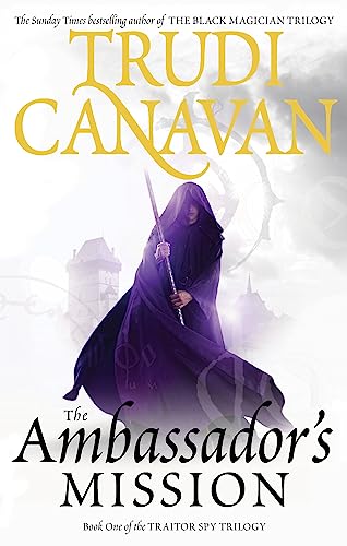 The Ambassador's Mission: Book 1 of the Traitor Spy