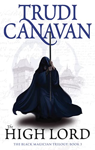 The High Lord: Book 3 of the Black Magician (Black Magician Trilogy) von Orbit