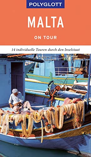 POLYGLOTT on tour Reiseführer Malta: 14 individuelle Touren durch den Inselstaat