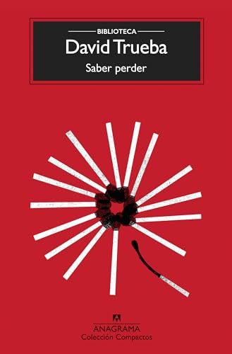 Saber Perder (Compactos, Band 491) von ANAGRAMA