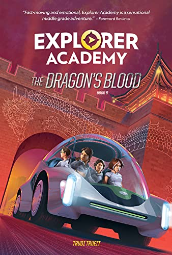 Explorer Academy: The Dragon's Blood (Book 6) von National Geographic Kids