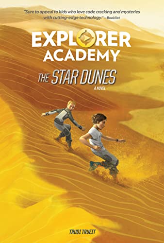 Explorer Academy: The Star Dunes (Book 4) (Explorer Academy, 4, Band 4)