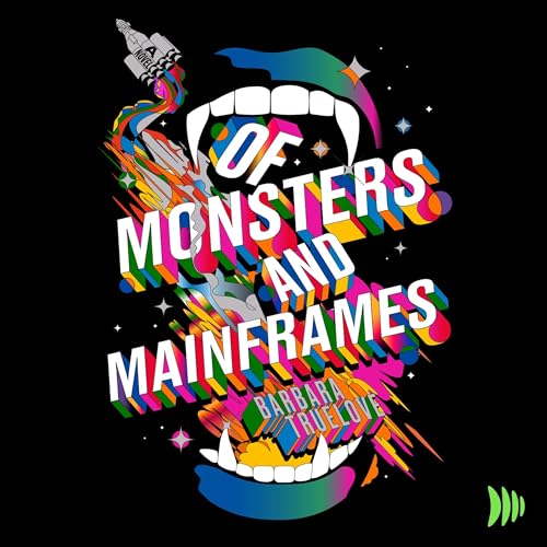 Of Monsters and Mainframes Of Monsters and Mainframes von Dreamscape Media Llc