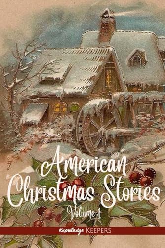 American Christmas Stories: Volume 1