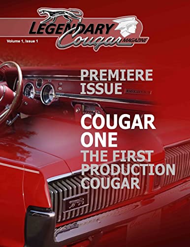 Legendary Cougar Magazine Volume 1 Issue 1: Premiere Issue