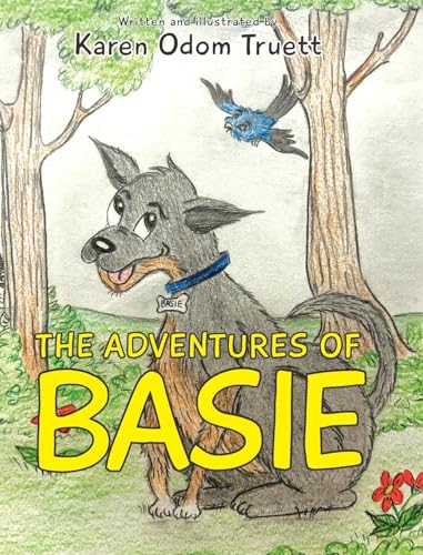 The Adventures of Basie von Christian Faith Publishing