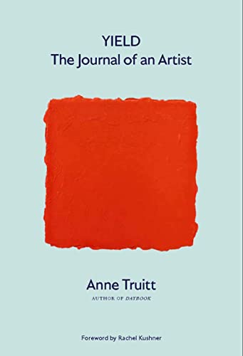 Yield: The Journal of an Artist von Yale University Press