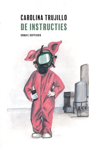 De instructies: roman von Uitgeverij Koppernik BV