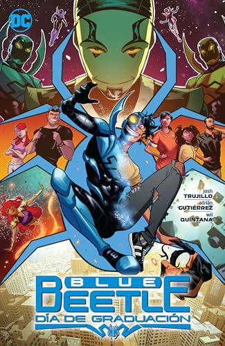 Blue Beetle 1: Día De Graduación / Graduation Day von Dc Comics