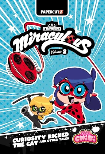 Miraculous Chibi 2: Curiosity Kicked the Cat and Other Tales (Miraculous Ladybug Chibi, 2) von Papercutz