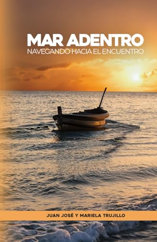 Mar Adentro: Navegando Hacia el Encuentro von ISBN Services