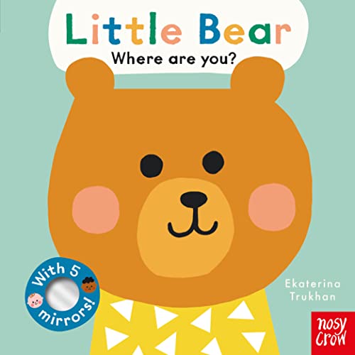 Baby Faces: Little Bear, Where Are You? von Nosy Crow