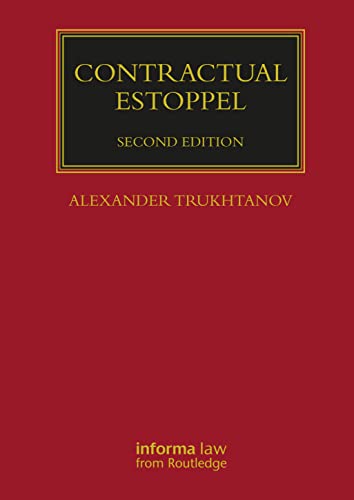 Contractual Estoppel (Lloyd's Commercial Law Library) von Informa Law