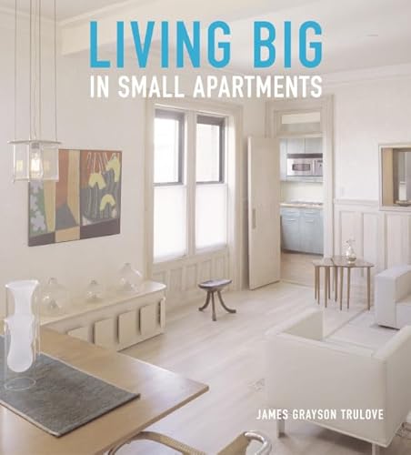 Living Big in Small Apartments von Harper