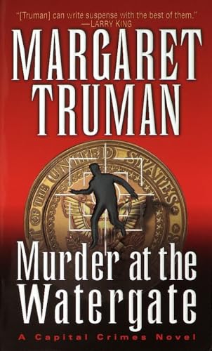 Murder at the Watergate (Capital Crimes, Band 15)