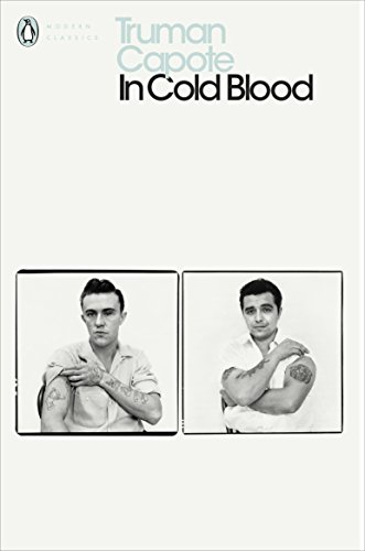 In Cold Blood: A True Account of a Multiple Murder and its Consequences (Penguin Modern Classics) von Penguin
