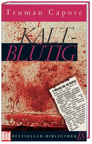 Kaltblütig. Bild Bestseller Bibliothek Band 18 Kaltblütig. Bild Bestseller Bibliothek Band 18 von Weltbild