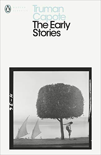 The Early Stories of Truman Capote (Penguin Modern Classics)