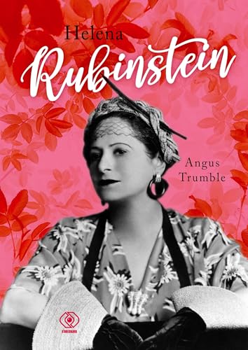 Helena Rubinstein Helena Rubinstein von Rebis