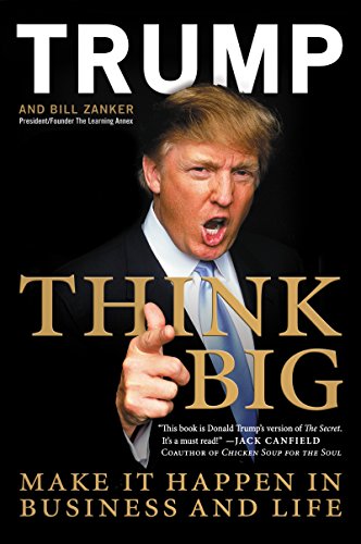 Think BIG: Make it happen in business and life von Business