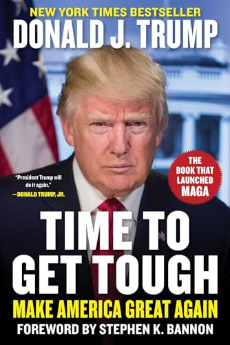 Time to Get Tough: Make America Great Again von War Room Books