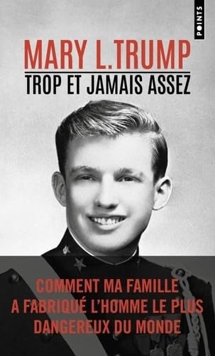 Trop et jamais assez: Comment ma famille a fabriqué l'homme le plus dangereux du monde von POINTS