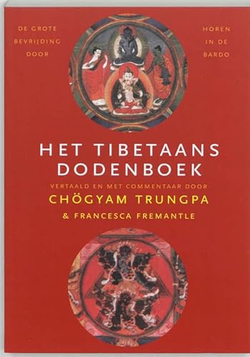 Het Tibetaans dodenboek: de grote bevrijding door horen in de bardo von Kosmos Uitgevers