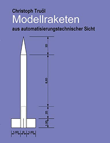 Modellraketen: aus automatisierungstechnischer Sicht