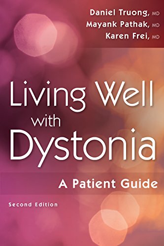 Living Well with Dystonia: A Patient Guide von Demos Medical Publishing