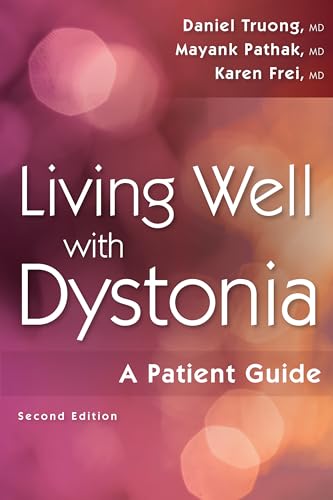 Living Well with Dystonia: A Patient Guide von Demos Medical Publishing