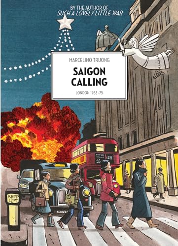 Saigon Calling: London 1963-75