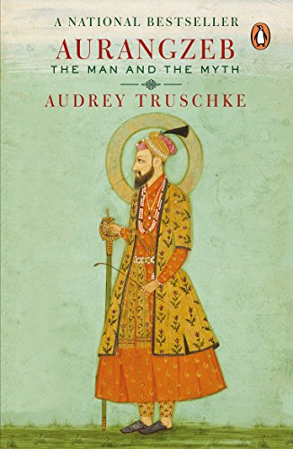 Aurangzeb: The Man and the Myth von Penguin