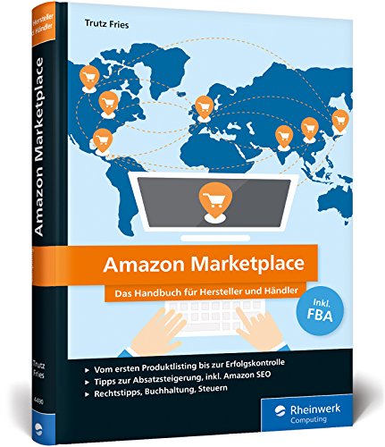 Amazon Marketplace: Das Handbuch für Hersteller und Händler
