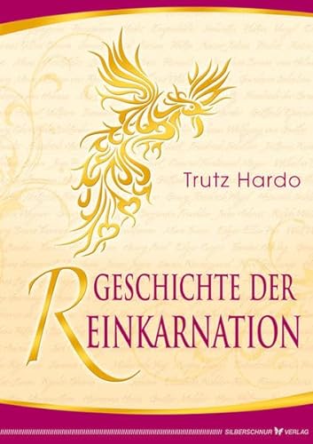 Geschichte der Reinkarnation von Verlag Die Silberschnur GmbH