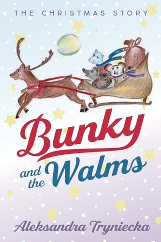 Bunky and the Walms: The Christmas Story Bunky and the Walms: The Christmas Story von Resource Publications