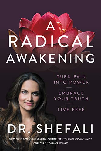 A Radical Awakening: Turn Pain into Power, Embrace Your Truth, Live Free von HarperOne