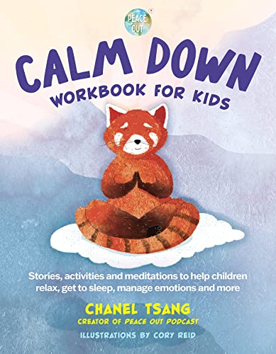 Calm Down Workbook for Kids: Stories, Activities and Meditations to Help Children Relax, Fall Asleep, Manage Emotions and More (Peace Out) von Media Lab Books