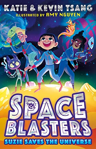 SUZIE SAVES THE UNIVERSE: Blast into 2022 with this funny, illustrated, STEM-themed adventure series, perfect for kids aged 6-9 (Space Blasters) von Farshore