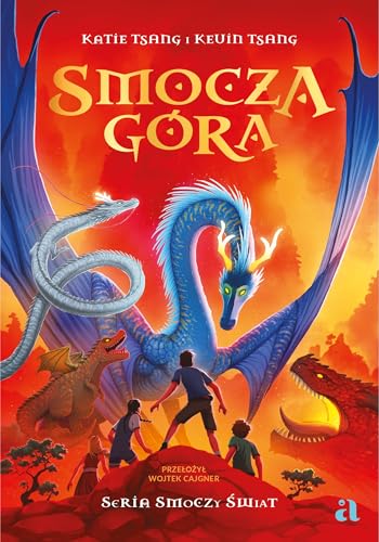 Smocza Góra (Smoczy świat) von Agora dla dzieci