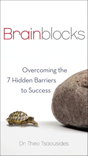 Brainblocks: Overcoming the 7 Hidden Barriers to Success von Prentice Hall Press