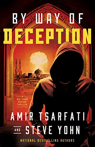 By Way of Deception (The NIR Tavor Mossad Thrillers) von Harvest House Publishers,U.S.