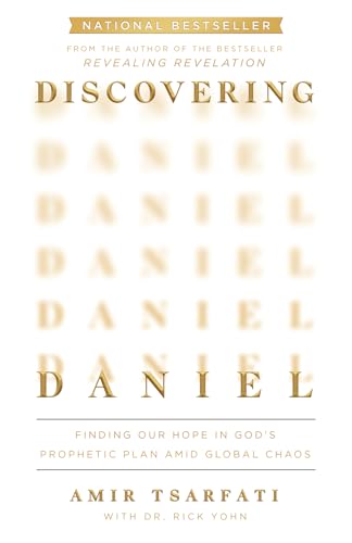 Discovering Daniel: Finding Our Hope in God’s Prophetic Plan Amid Global Chaos von Harvest House Publishers,U.S.