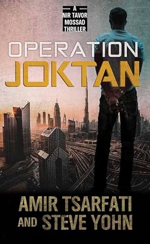 Operation Joktan: A NIR Tavor Mossad Thriller (The Nir Tavor Mossad; Center Point Large Print) von Center Point