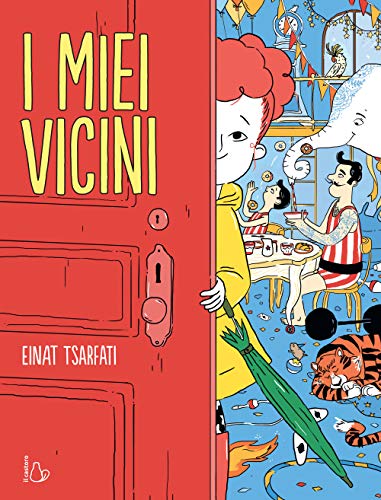I miei vicini. Ediz. a colori (Il Castoro bambini)