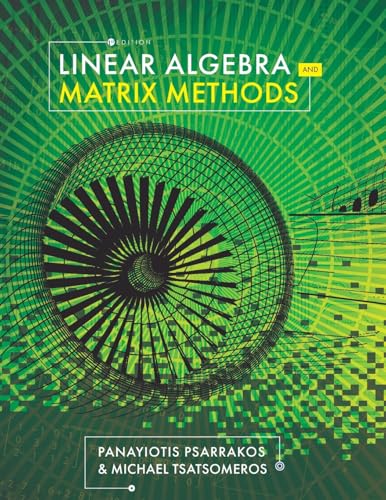Linear Algebra and Matrix Methods Linear Algebra and Matrix Methods von Cognella Academic Publishing