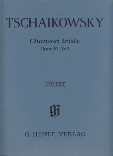 Chanson triste op. 40,2: Besetzung: Klavier zu zwei Händen (G. Henle Urtext-Ausgabe)