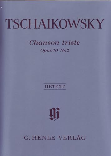Chanson triste op. 40,2: Besetzung: Klavier zu zwei Händen (G. Henle Urtext-Ausgabe) von G. Henle Verlag