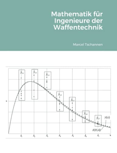 Mathematik für Ingenieure der Waffentechnik